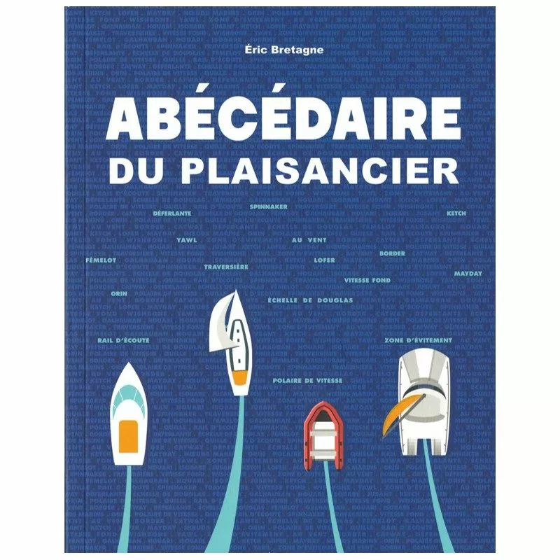 Abécédaire du Plaisancier de Vagnon | Picksea Abécédaire du Plaisancier de Vagnon | Picksea