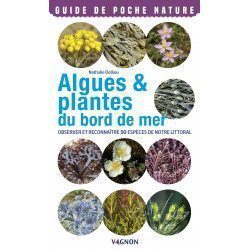 Guide Nature : Algues et...