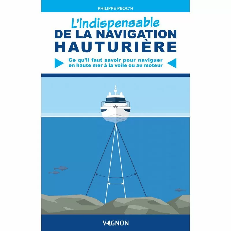 L'indispensable de la navigation hauturière de Vagnon | Picksea