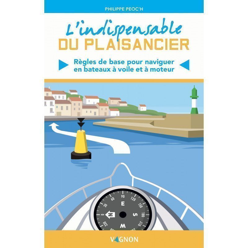 L'indispensable du plaisancier de Vagnon | Picksea