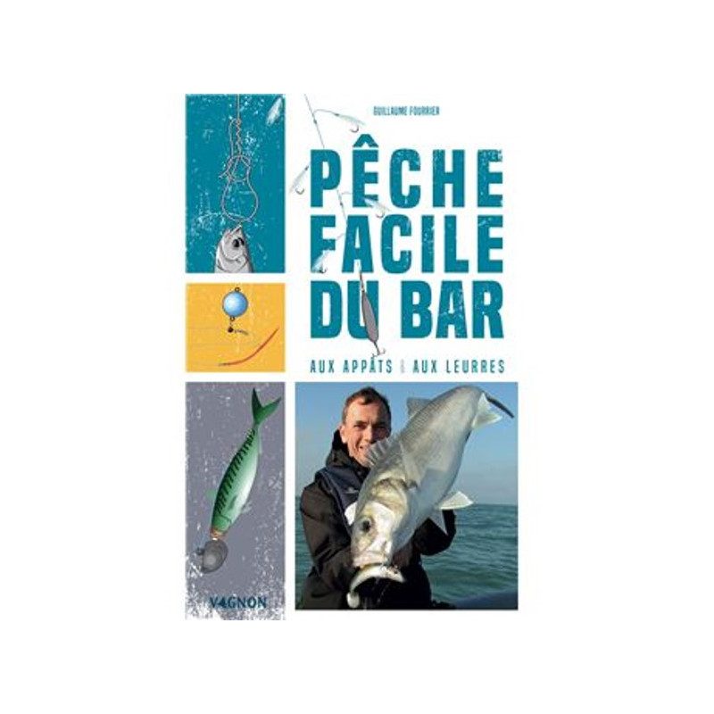 La pêche facile du bar aux appâts et aux leurres de Vagnon | Picksea