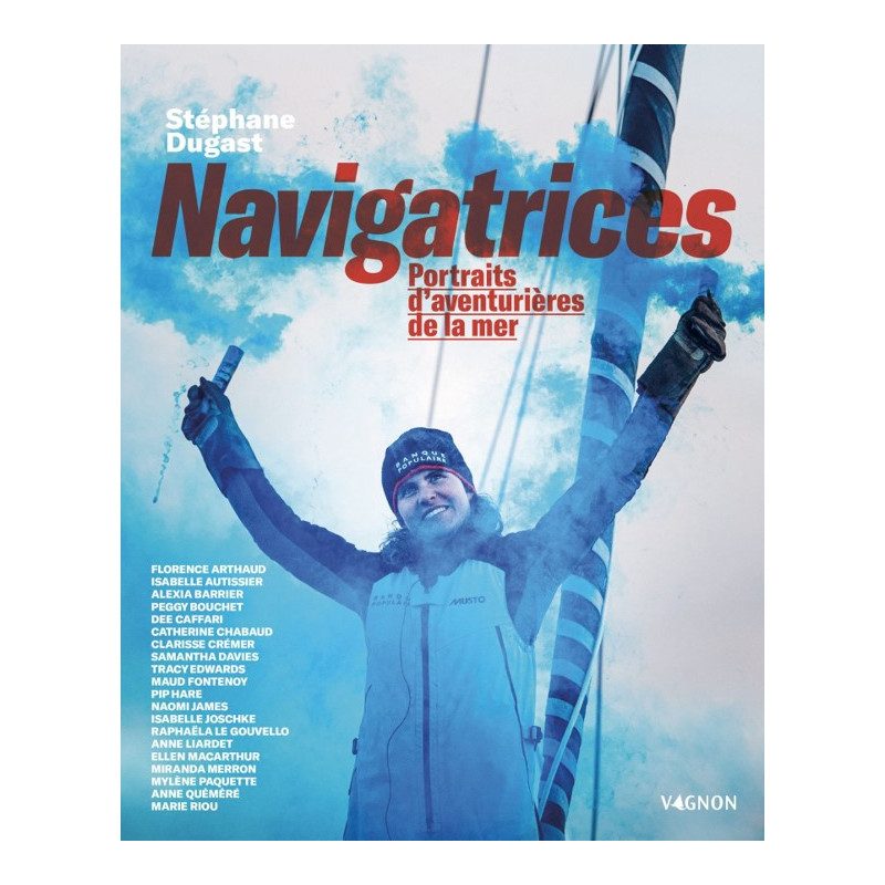Navigatrices, 20 portraits d'aventurières de la mer