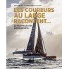 Les coureurs au large racontent