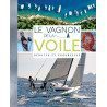 Le vagnon de la Voile, débuter et progresser