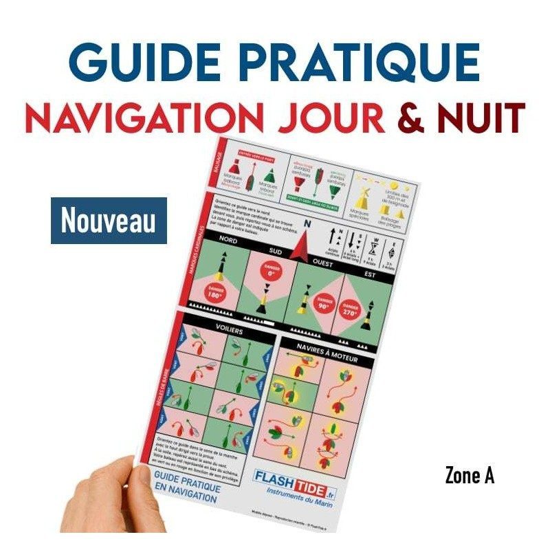 Guide Pratique de Navigation Jour / Nuit - Balisage Région A, Cardinales & Règles de barre