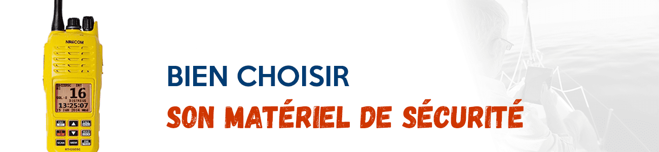 Bien choisir son matériel de sécurité