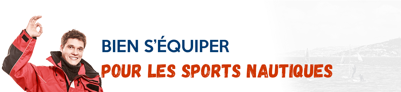 Big s'équiper pour les sports nautiques